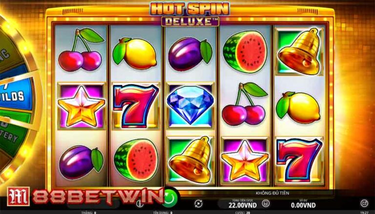 Hot Spin Deluxe – Slot Game hot nhất tại M88