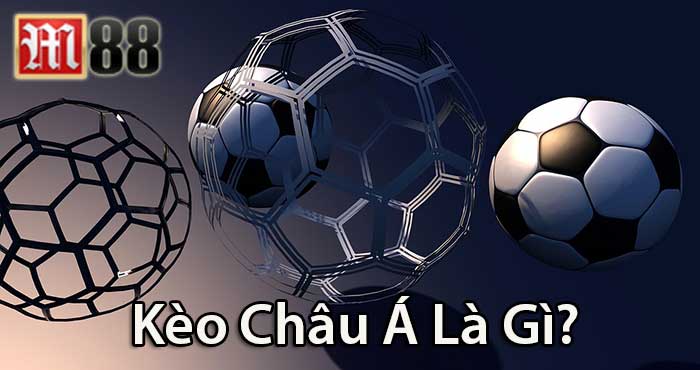 Kèo Châu Á là gì ? Cách đọc Kèo Châu Á cơ bản tại nhà cái